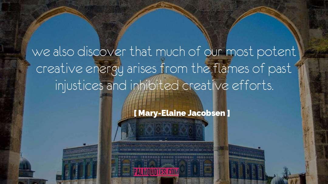 Inhibited quotes by Mary-Elaine Jacobsen