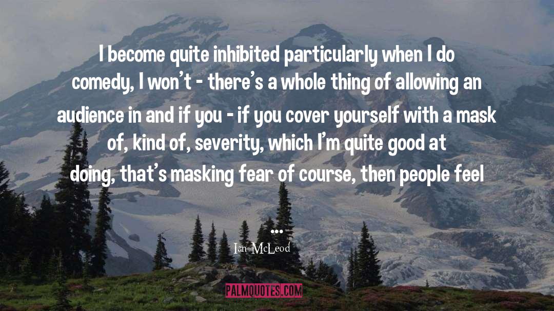 Inhibited quotes by Ian McLeod