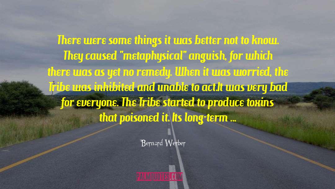 Inhibited quotes by Bernard Werber