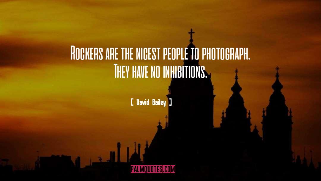 Inhibitions quotes by David Bailey