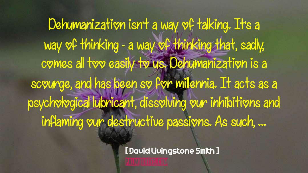 Inhibitions quotes by David Livingstone Smith