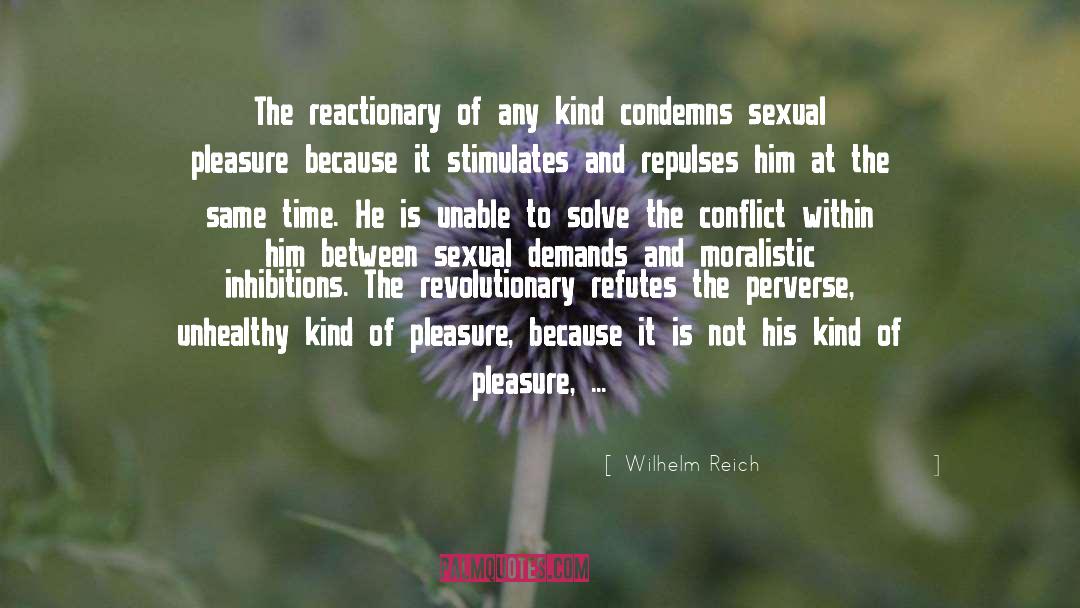 Inhibitions quotes by Wilhelm Reich