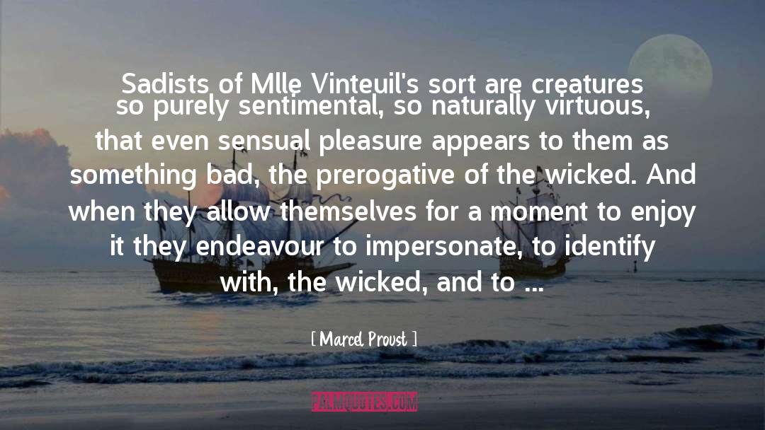 Inhuman quotes by Marcel Proust