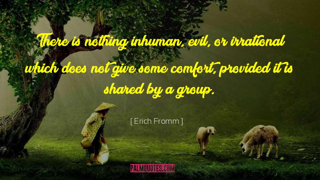 Inhuman quotes by Erich Fromm