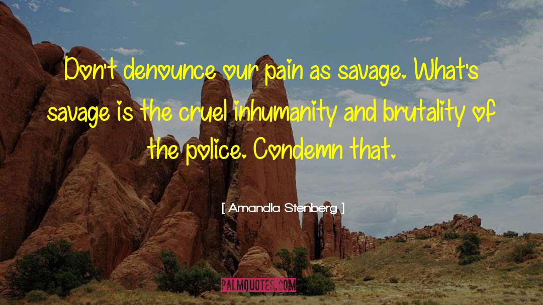 Inhumanity quotes by Amandla Stenberg