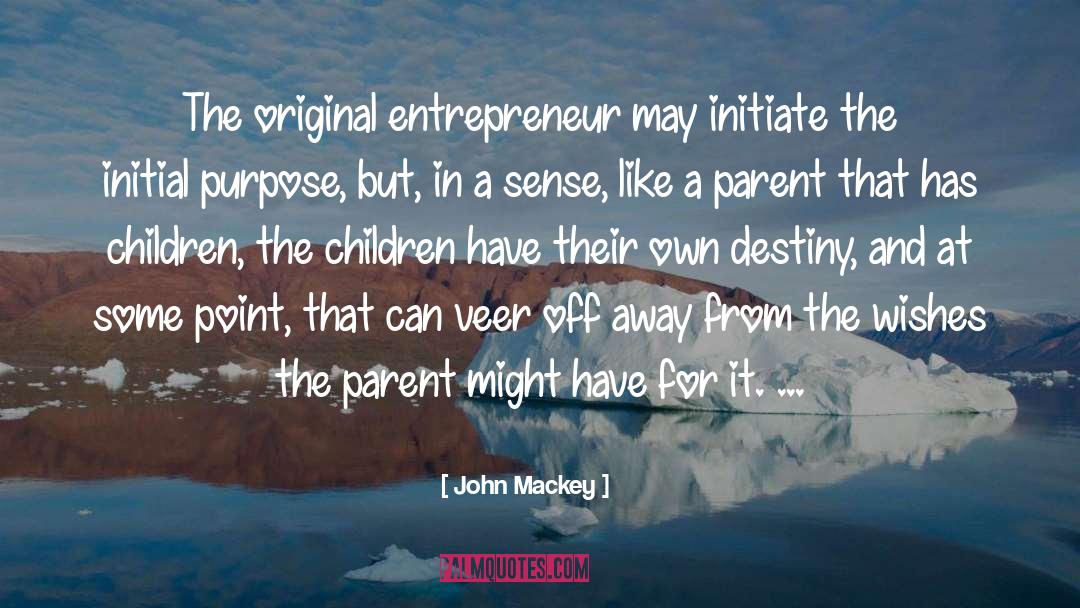 Initial quotes by John Mackey