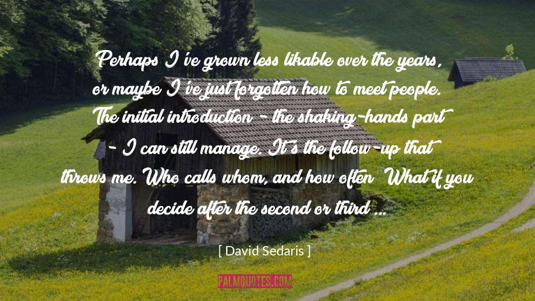 Initial quotes by David Sedaris