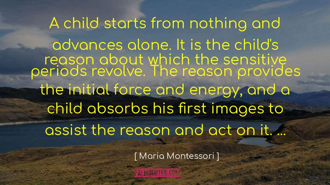 Initial quotes by Maria Montessori
