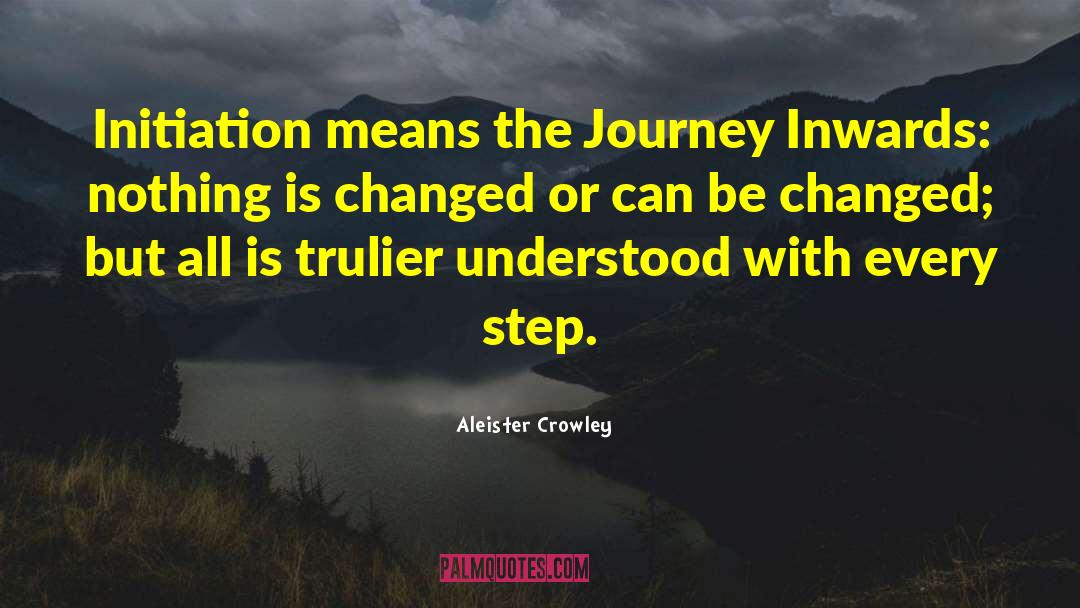 Initiation quotes by Aleister Crowley