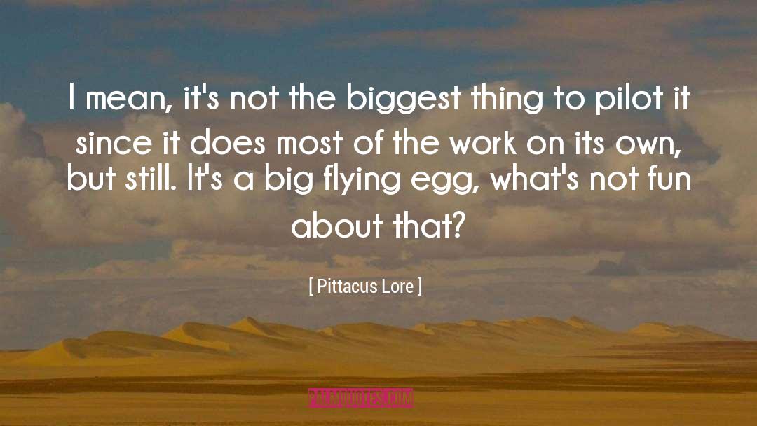 Initiative Work quotes by Pittacus Lore