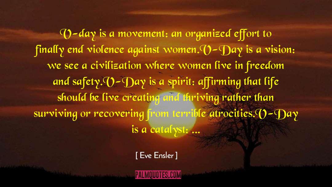 Initiatives quotes by Eve Ensler