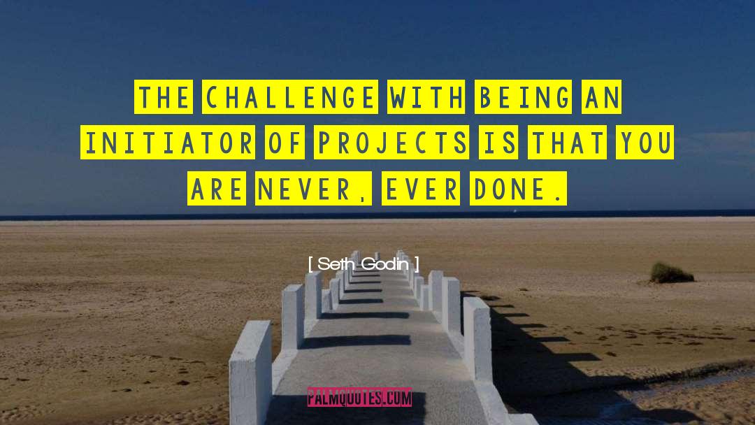 Initiator quotes by Seth Godin