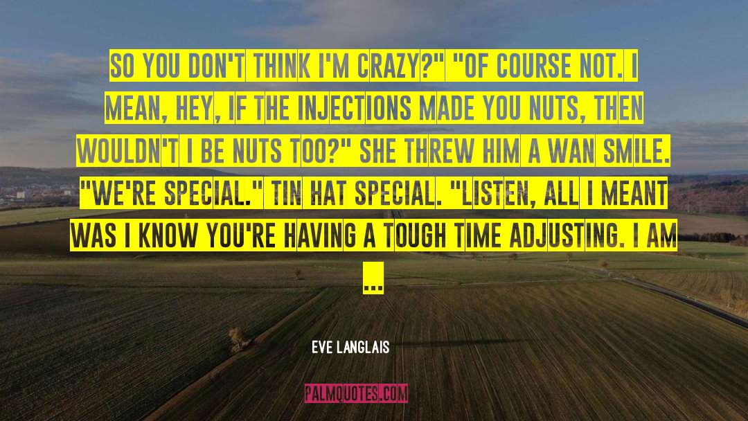 Injections quotes by Eve Langlais