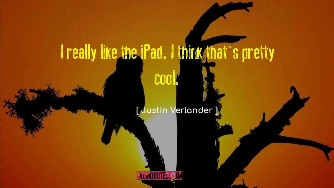 Injini Ipad quotes by Justin Verlander