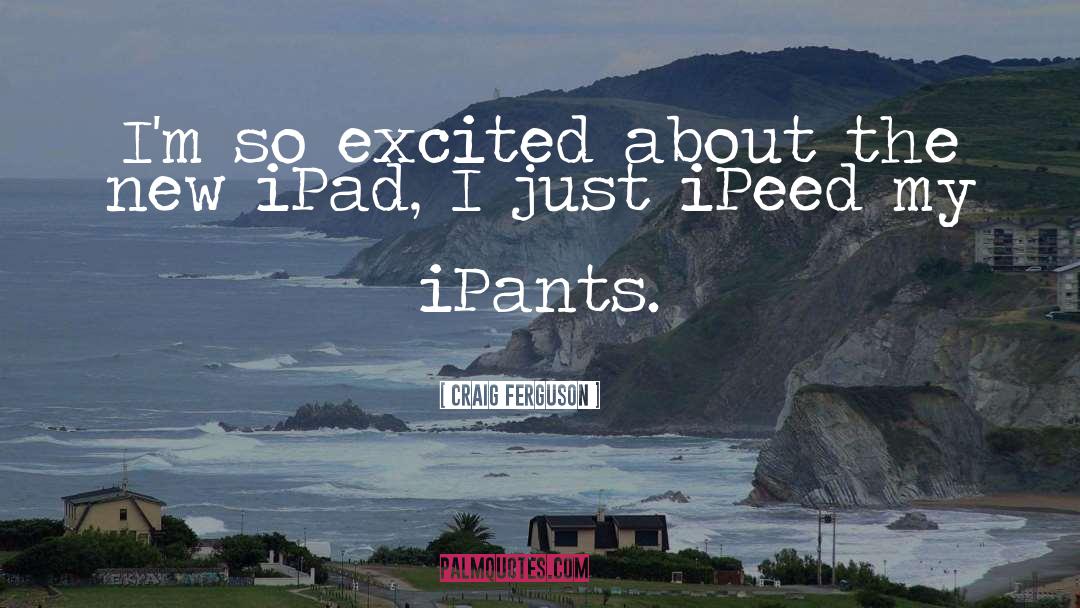 Injini Ipad quotes by Craig Ferguson