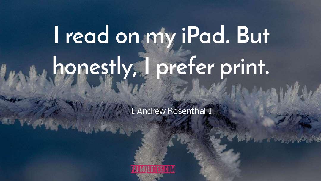 Injini Ipad quotes by Andrew Rosenthal