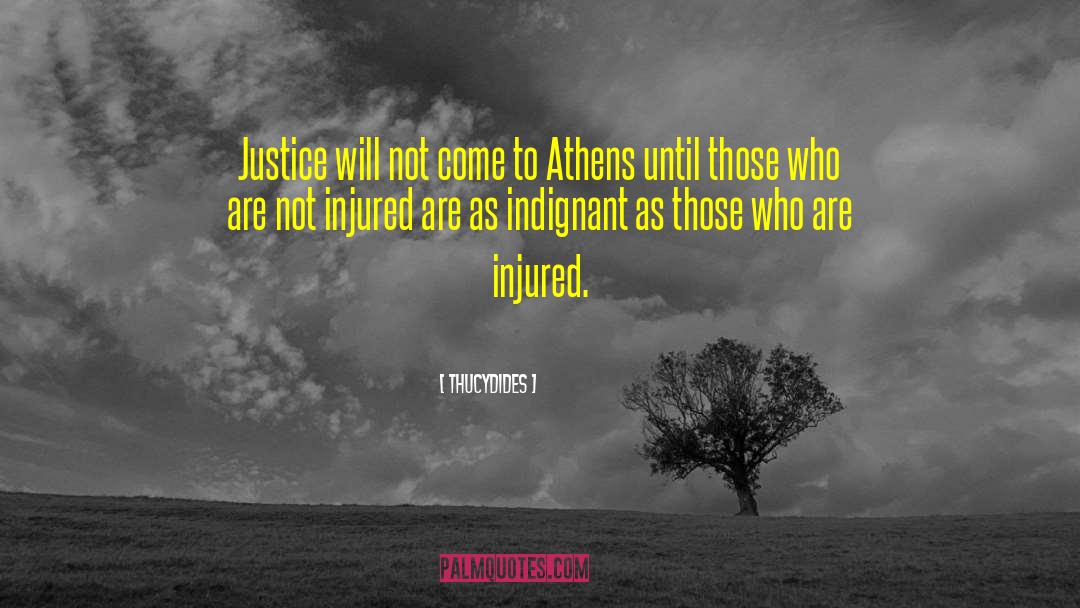 Injured quotes by Thucydides