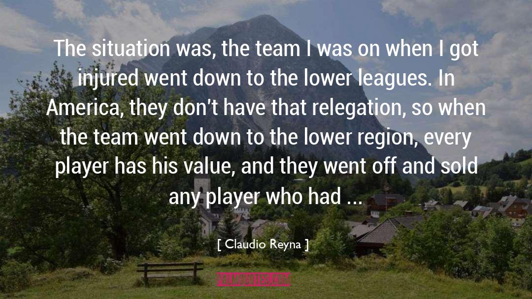 Injured quotes by Claudio Reyna