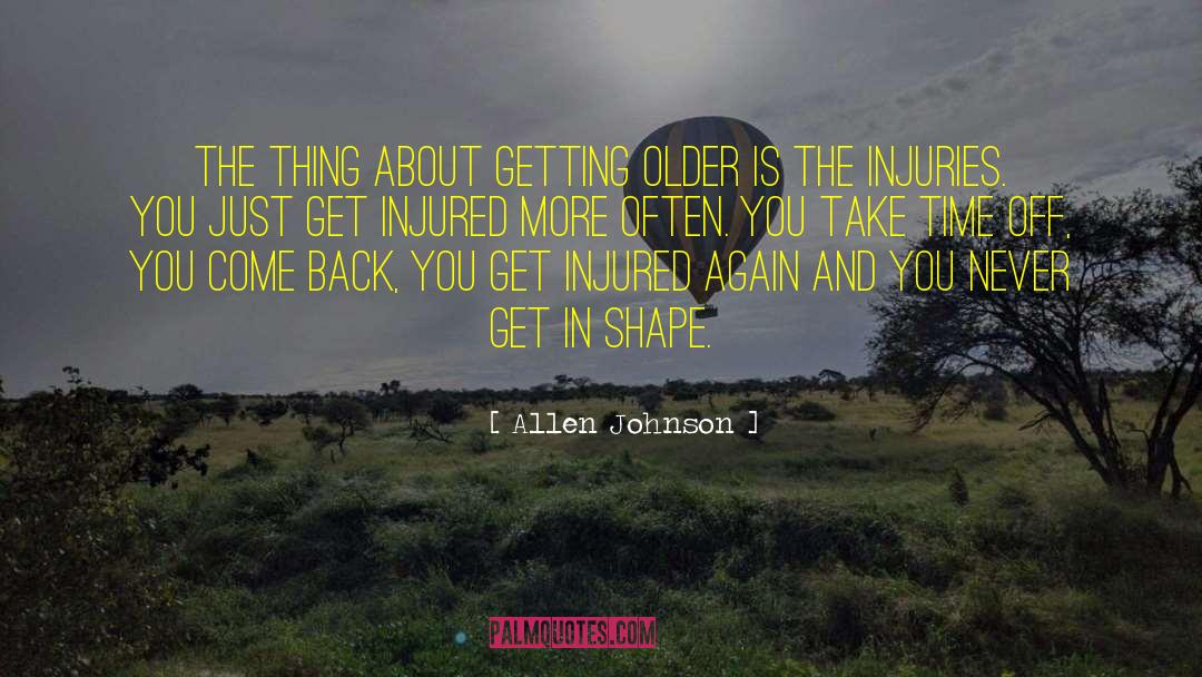 Injured Runners quotes by Allen Johnson