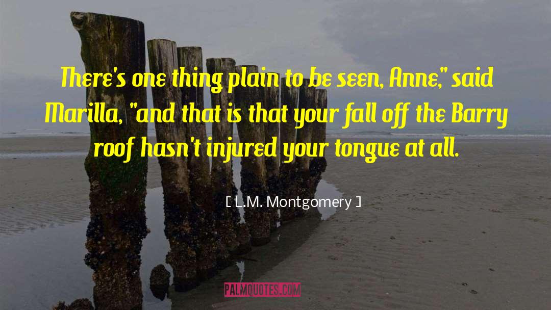 Injured Runners quotes by L.M. Montgomery