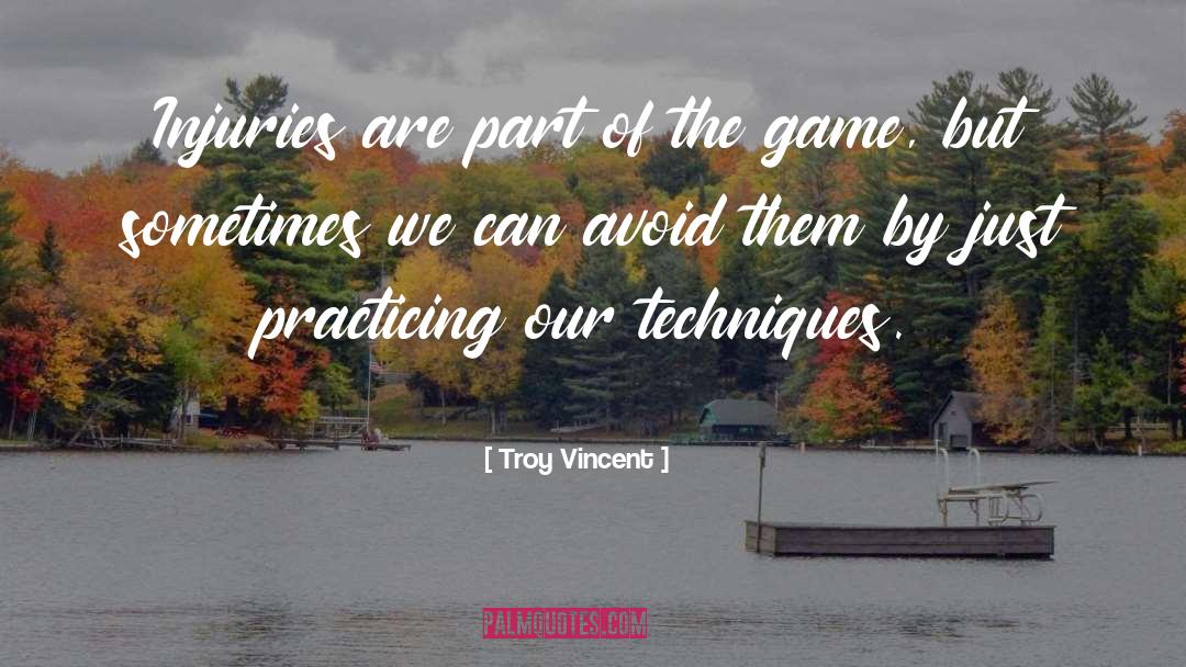 Injuries quotes by Troy Vincent