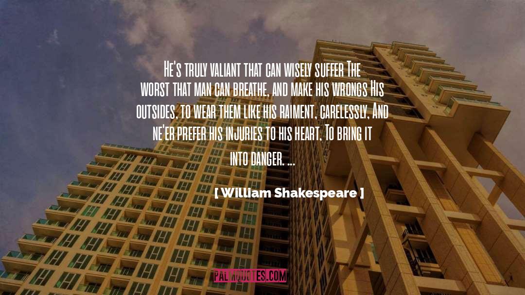 Injuries quotes by William Shakespeare