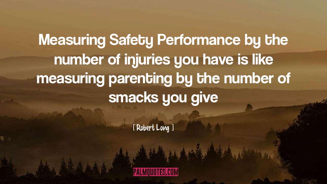 Injuries quotes by Robert Long