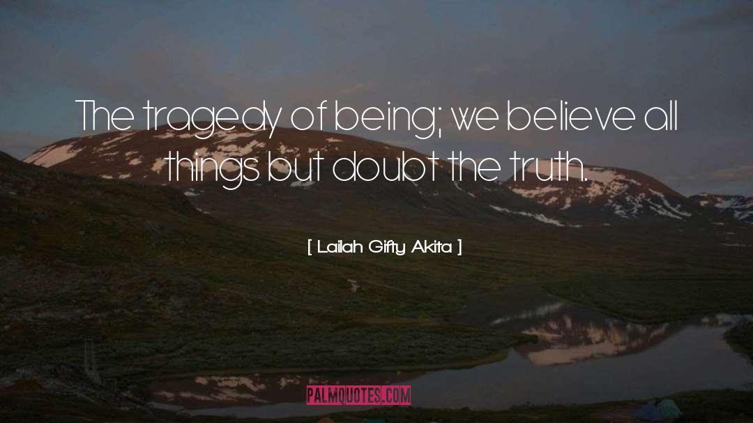 Injurious Truth quotes by Lailah Gifty Akita