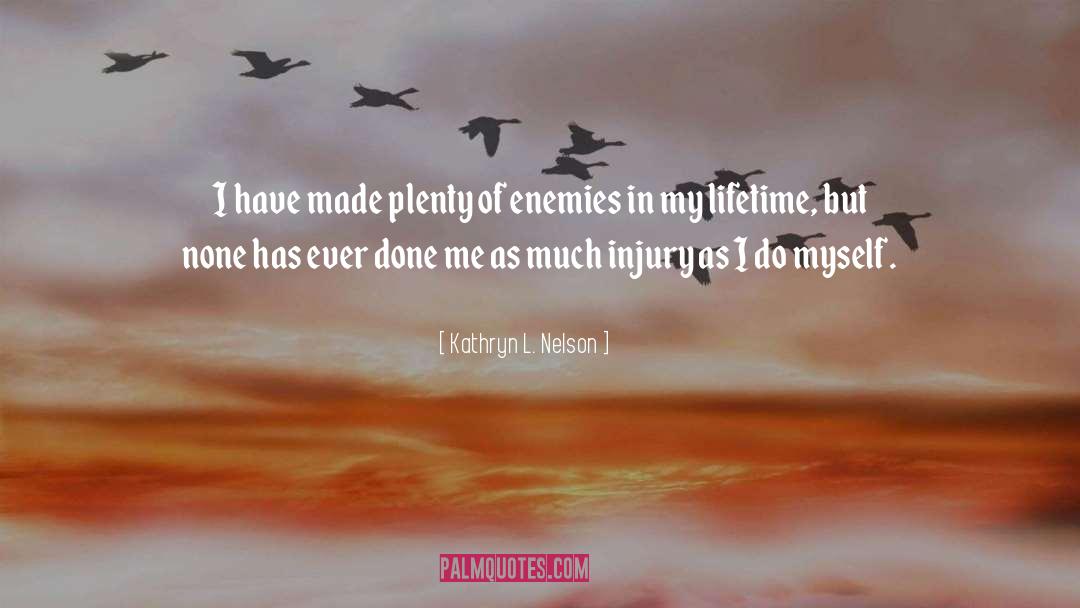 Injury quotes by Kathryn L. Nelson