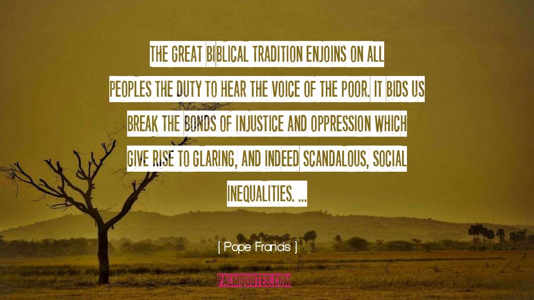 Injustice And Oppression quotes by Pope Francis