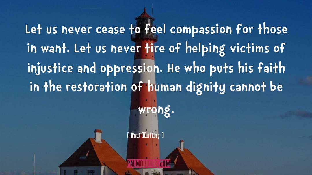 Injustice And Oppression quotes by Poul Hartling