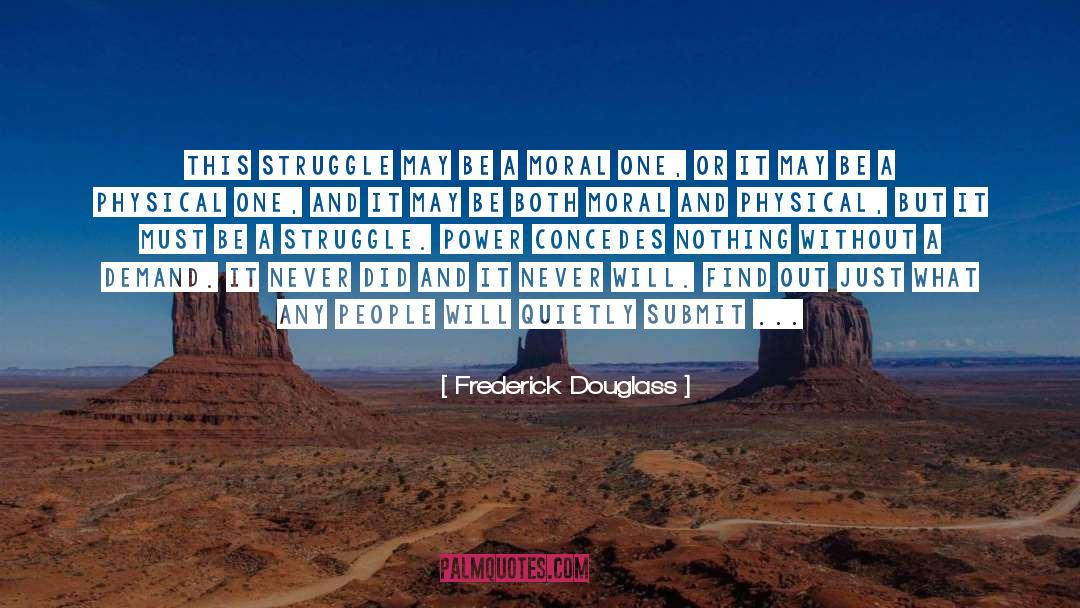 Injustice And Oppression quotes by Frederick Douglass