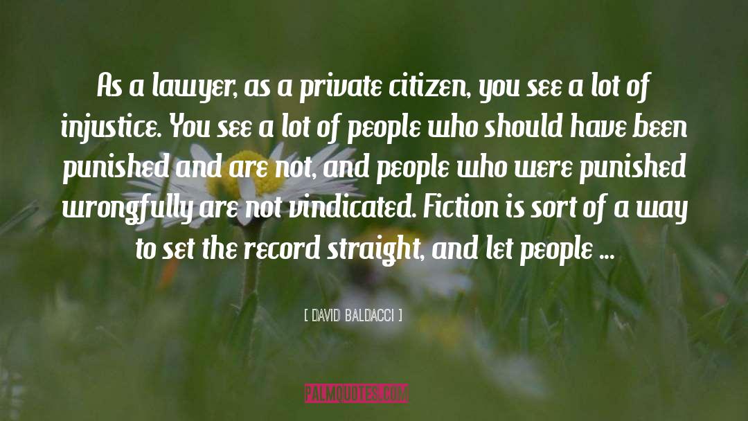 Injustice Anywhere quotes by David Baldacci