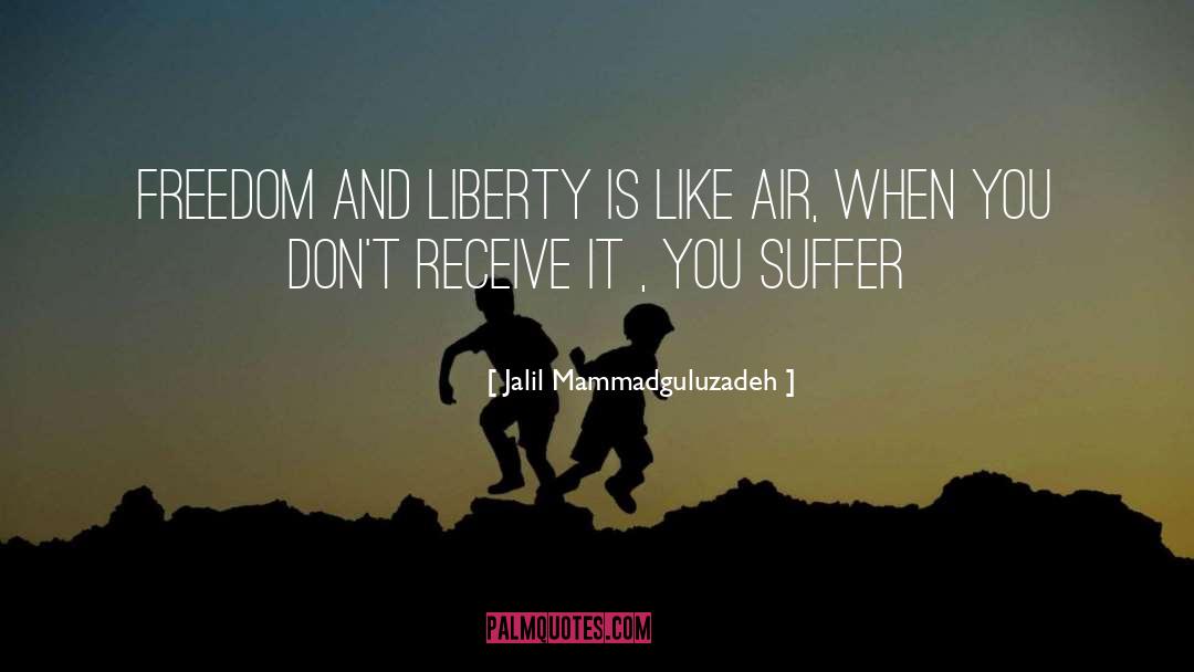 Injustice Liberty quotes by Jalil Mammadguluzadeh