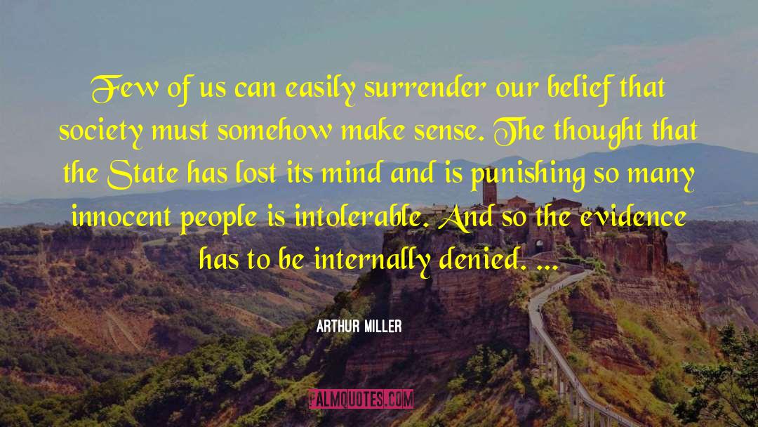 Injustice Liberty quotes by Arthur Miller
