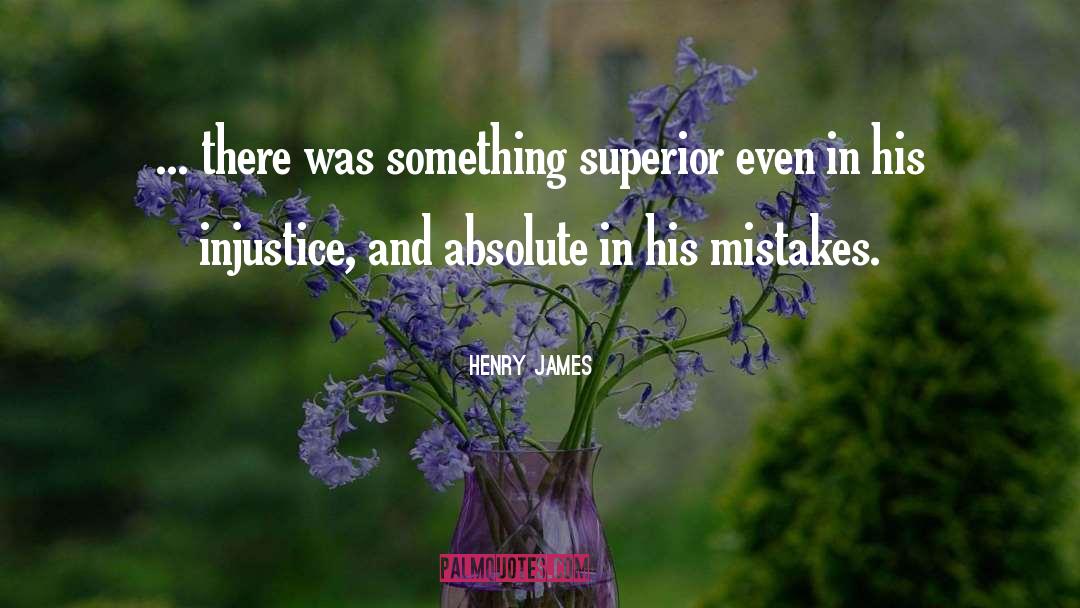 Injustice quotes by Henry James