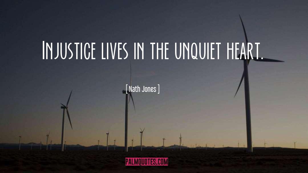 Injustice quotes by Nath Jones