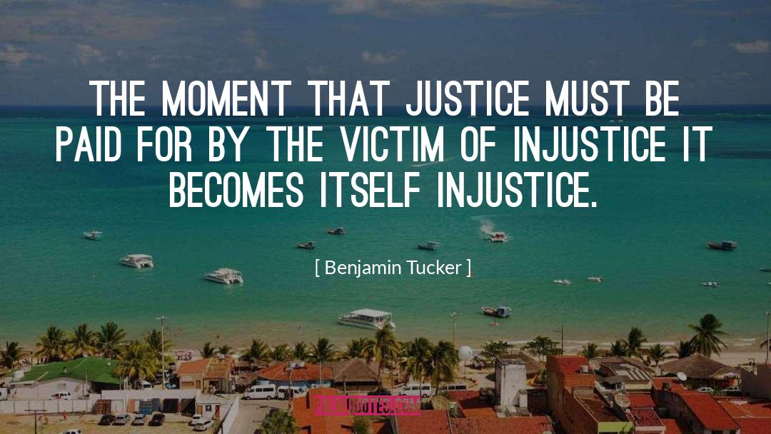 Injustice To Kill A Mockingbird quotes by Benjamin Tucker