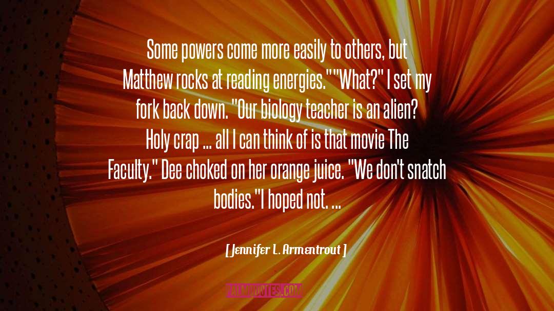 Injustice To Others quotes by Jennifer L. Armentrout