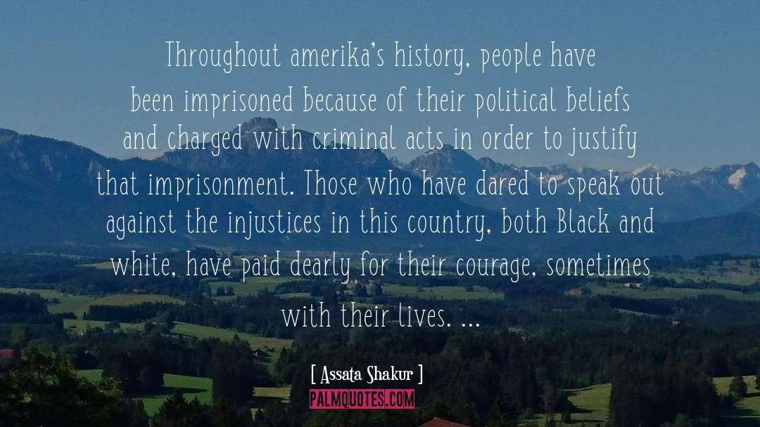 Injustices quotes by Assata Shakur