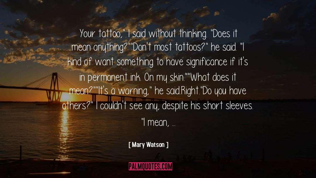 Ink Exchange quotes by Mary Watson