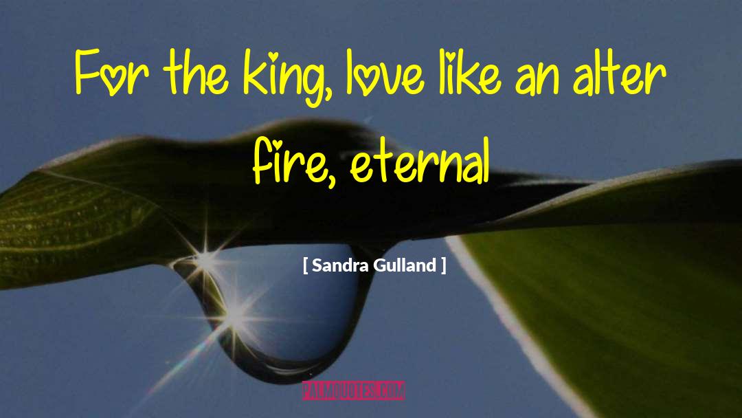 Ink Fire quotes by Sandra Gulland