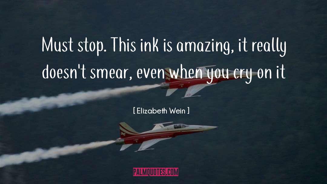 Ink quotes by Elizabeth Wein