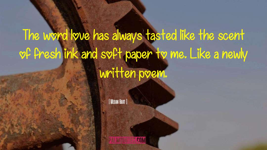 Ink Stain quotes by Megan Hart