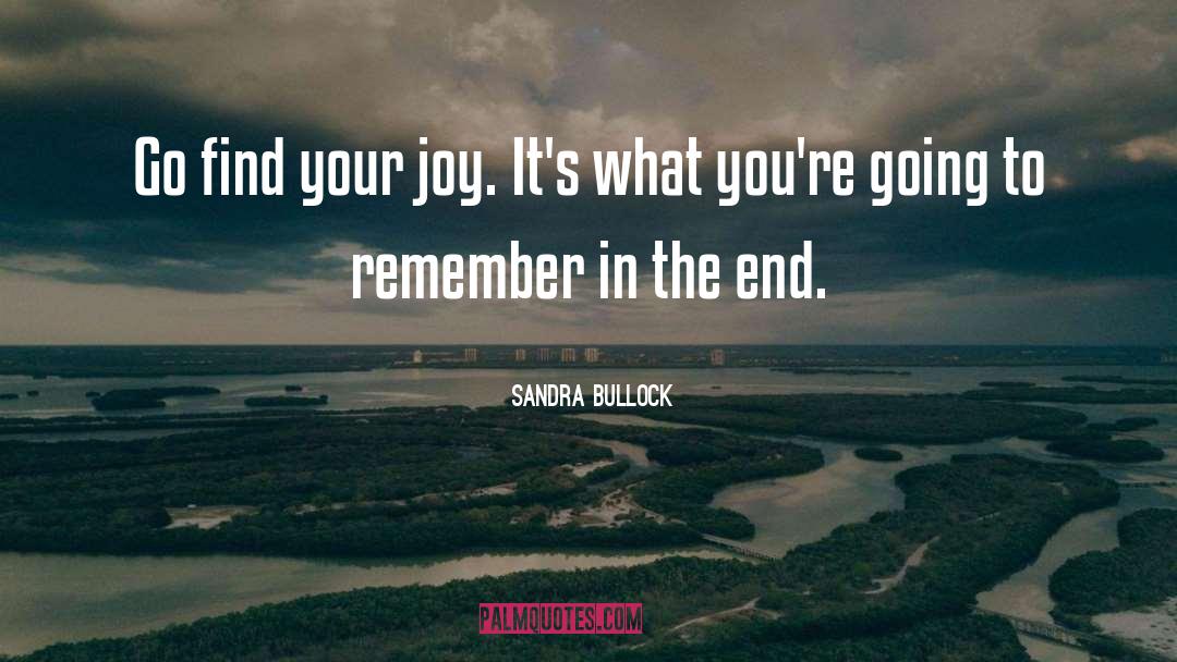 Ink To Joy quotes by Sandra Bullock