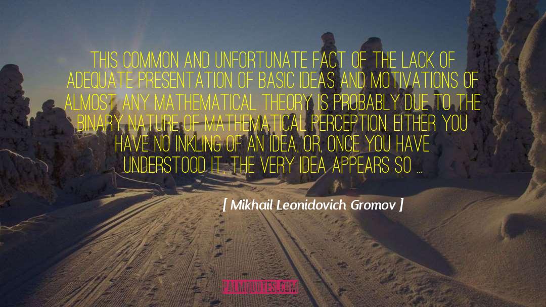 Inkling quotes by Mikhail Leonidovich Gromov