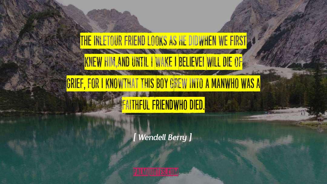 Inlet quotes by Wendell Berry