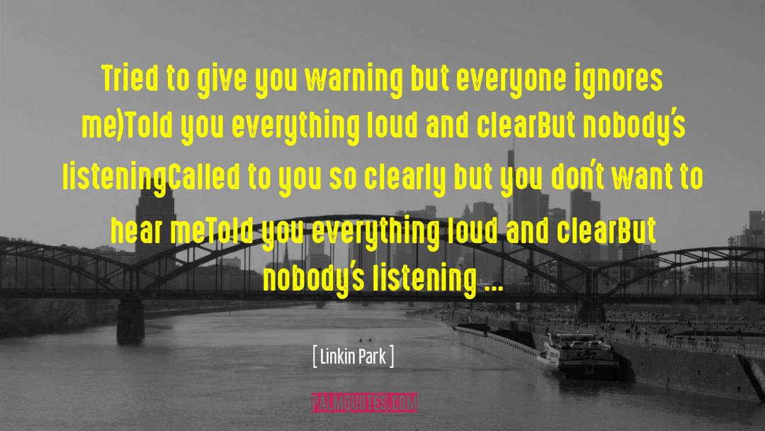 Inlow Park quotes by Linkin Park