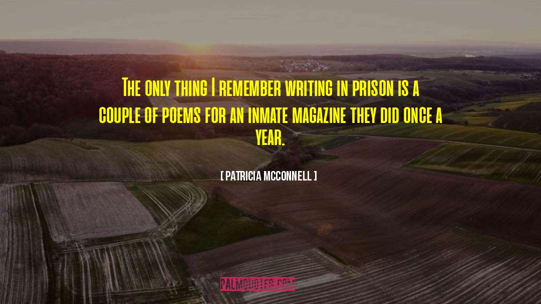Inmate quotes by Patricia McConnell