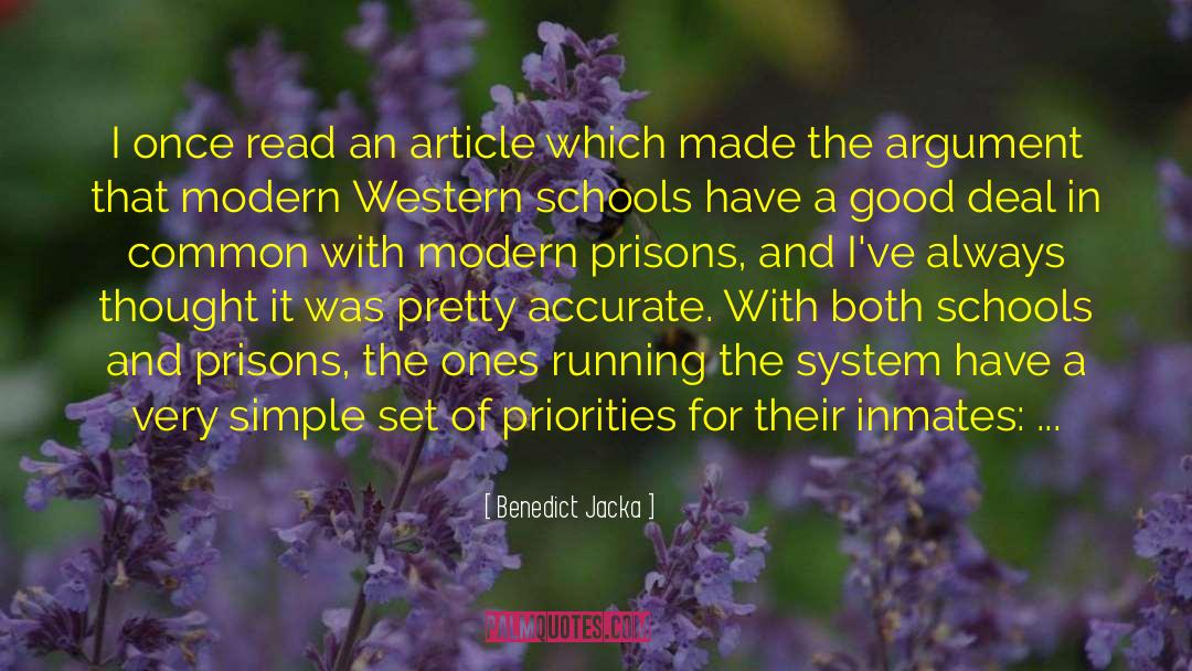 Inmates quotes by Benedict Jacka